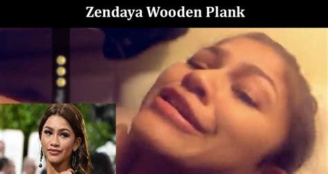 TikTok began to spread the rumors that Zendaya leak videos . . Zendaya wooden planks leaked